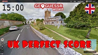 Perfect score on Geoguessr (UK Version) in 15 minutes