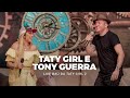 Taty Girl Part. Tony Guerra - Live Baú da Taty Girl 2