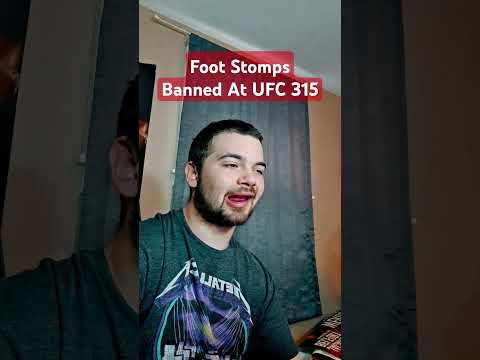 Foot Stomps Banned At UFC 315