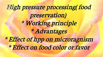High pressure processing detail process in hindi. Food tech net preparation. Unit 1 (topic 11)
