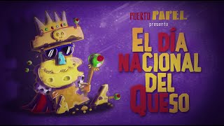 Puerto Papel Día Nacional Del Queso Ep 108 Sólo Para Chile