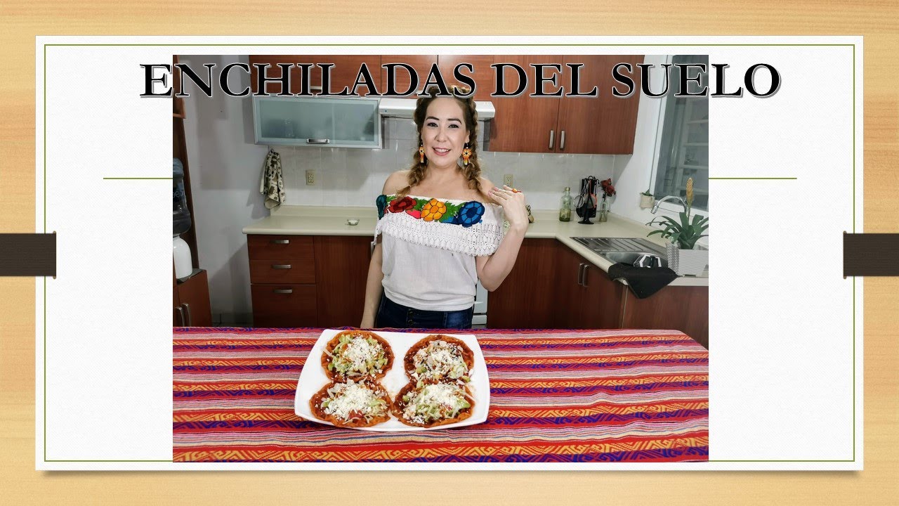 Descubrir 45+ imagen receta enchiladas de suelo sinaloa Abzlocal.mx