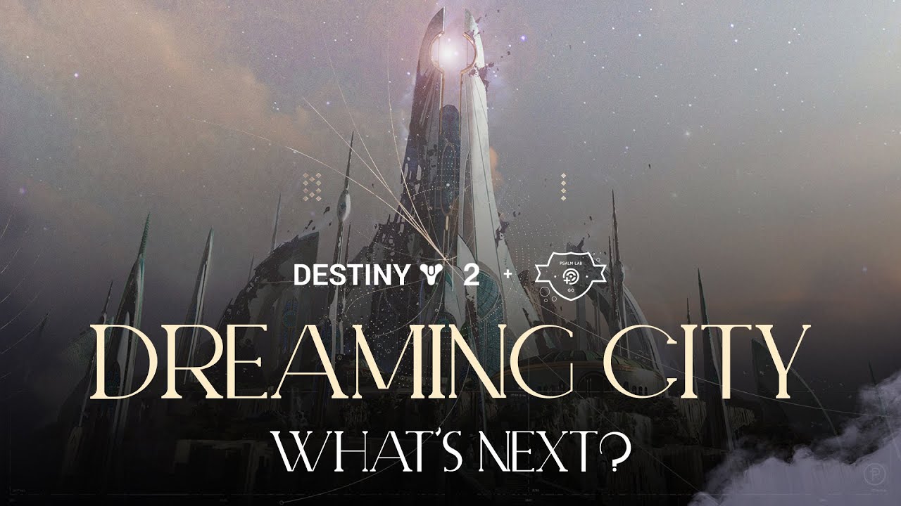 Destiny 2 Lore - Dreaming City: What's Next?