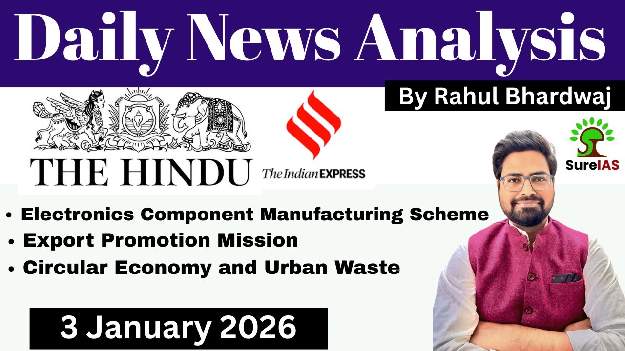 2 January 2026 The Hindu & The Indian Express| Daily Current Affairs | UPSC CSE'26 | Rahul Bhardwaj