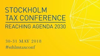 Stockholm Tax Conference 2018 - day 1, all sessions
