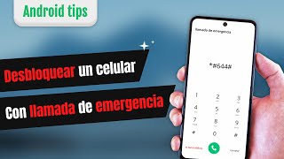 COMO DESBLOQUEAR un Celular sin Saber Contraseña/Patrón/PINDesbloquear con Llamada de Emergencia