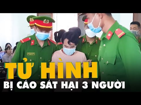 Video Tuyên án tử hình bị cáo sát hại 3 người trong gia đình... - youtube
