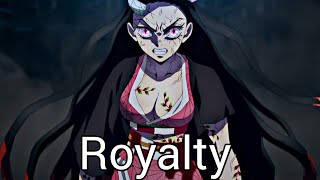 Royalty  Amv anime Mv
