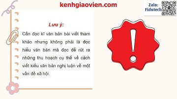 Giáo án powerpoint bài 2: Viết văn bản nghị luận về một...| GA điện tử ngữ văn 10 chân trời sáng tạo