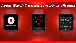 Apple Watch 7 e il sensore per la glicemia - YouTube