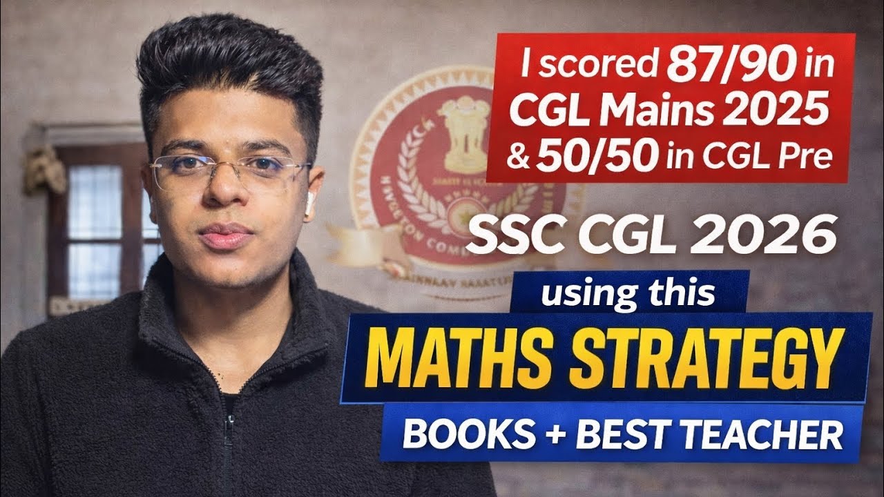 SSC CGL 2026 Maths Strategy | Booklist + Best Teacher 