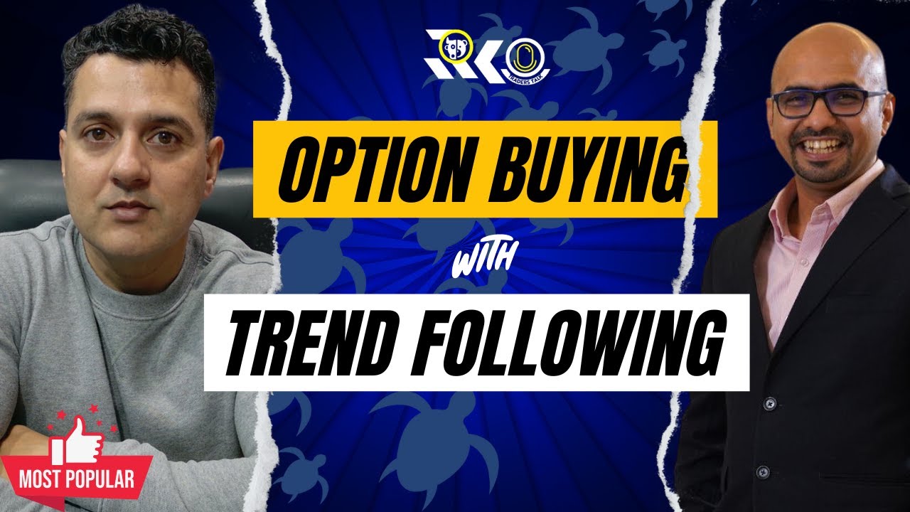 Option Buying with Trend Following ft. Vishal Mehta | Rohit Katwal | Traders Talk 6