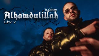Levi X Ft Illeoo - Alhamdulillah Official Music Video