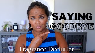 Time To Say Goodbye | Fragrance Declutter
