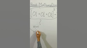😳 CLEAN BASIC MATHEMATICS [0!+0!+0!]^3=? #Shorts