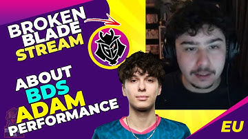 G2 BrokenBlade About BDS ADAM Performance 🤔
