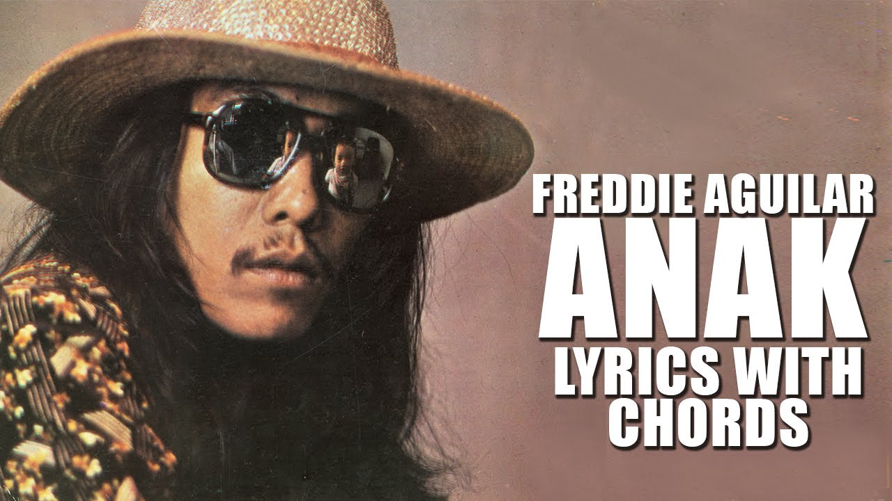 Freddie Aguilar  Anak Official Lyric Video with Chords