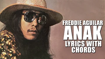 Freddie Aguilar — Anak [Official Lyric Video with Chords]