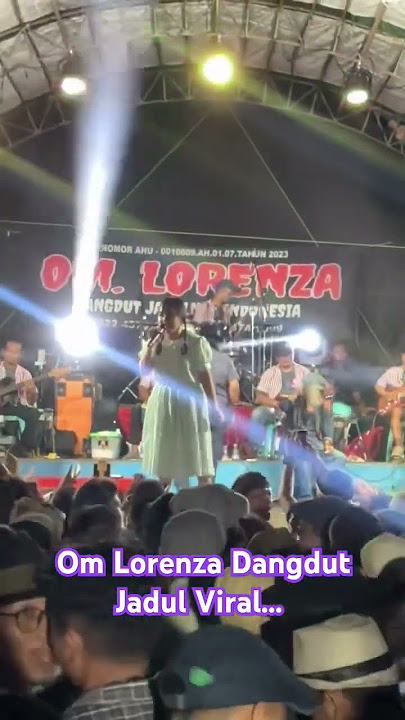 Om Lorenza/Dangdut Jadul/Viral