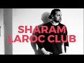 Sharam - Live @Laroc Club (05.09.2017)