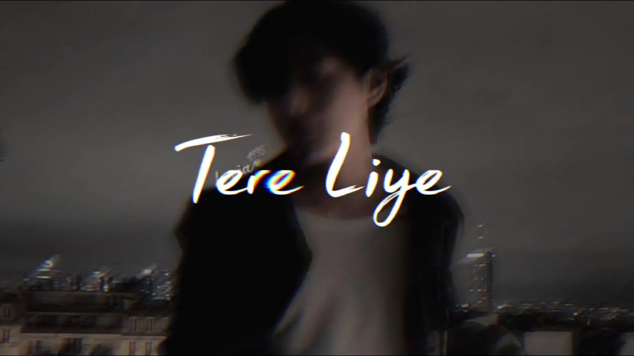 Tere Liye song | hindi song 🎧