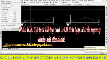 Phần 108: Bộ tool hỗ trợ cad v4.0 Tích hợp Vẽ trắc ngang khảo sát địa hình