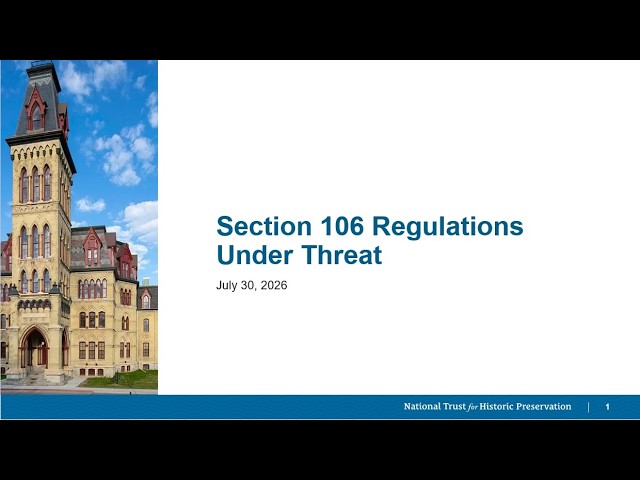 Thumbnail for Section 106 Regulations Under Threat