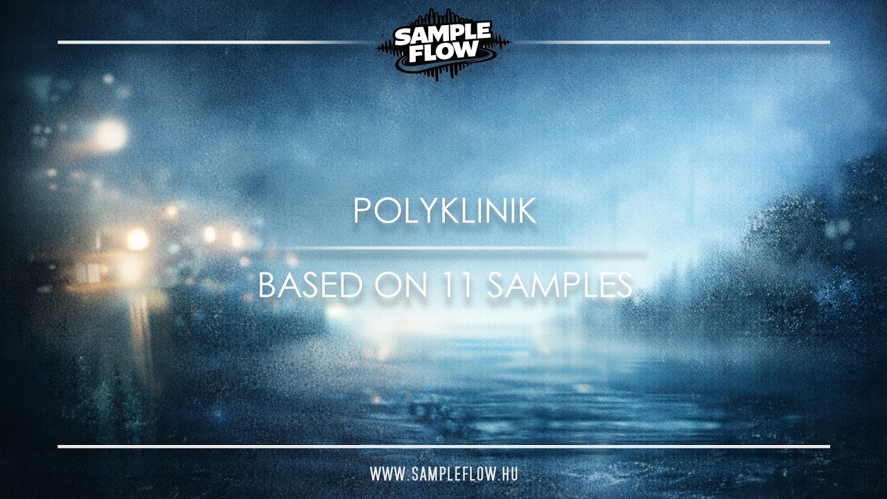 Polyklinik - Based on 11 Samples I Sampleflow Challenge I Pack 01