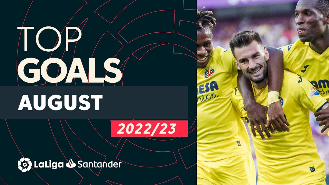 TOP GOLES Agosto LaLiga Santander 2022/2023