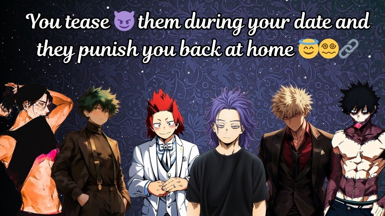 You're naughty and tease them during the date and they punish you back at home 😵‍💫📏