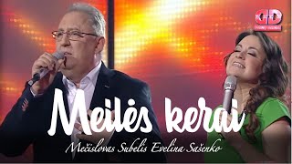 Evelina Sašenko ir Mečislovas Subelis - Meilės Kerai (Lyric Video). Dainų Daina
