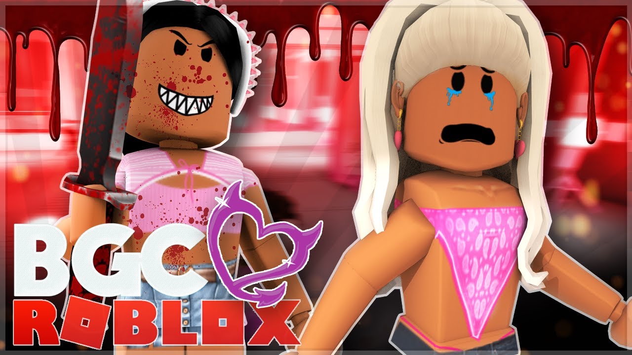 Crazy Killer Attacks Us On Roblox Bad Girls Club Youtube - what is love roblox fitz