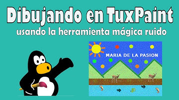 Videotutorial para inicial_2020: dibujando en Tux Paint 12