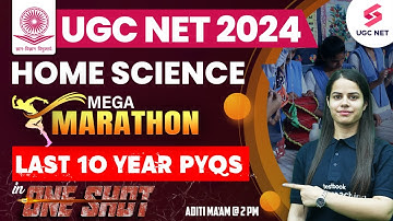 UGC NET Home Science Preparation| UGC NET Home Science PYQs Marathon | UGC NET 2024 | Aditi Mam