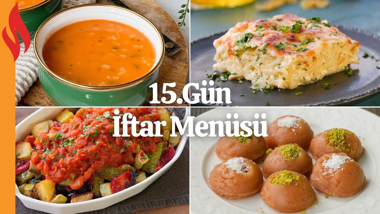 15.Gün İftar Menüsü | Ramazan Tarifleri