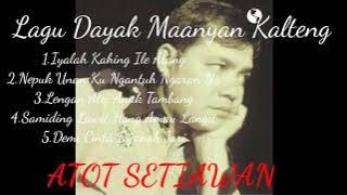 Album Lagu Dayak Maanyan Voc.Atot Setiawan
