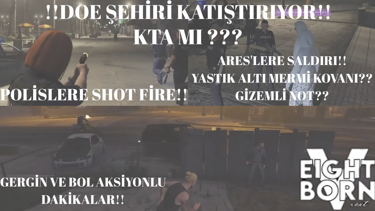 -EightbornV-KTA ŞEHİRE İNDİ ARESLERİ T*ARADI VE POLİSLERLE SICAK Ç*TIŞMA!! TÜM OLAY ÖRGÜSÜ İLE !!