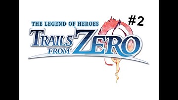 The Legend of Heroes: Trails From Zero Part 2