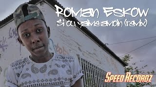 Roman Eskow - Si ou yaime amoin (remix) [AUDIO] chords