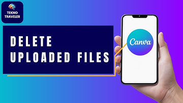 How to Delete Uploaded Files in Canva