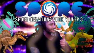 SPORE CREATIONS WITH YOU EP3. DURING HEATWAVE!