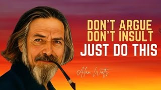 The Strongest People Stay Silent | Alan Watts Speech