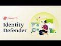 Identity Defender: Enhanced Privacy & Identity Security 🔒