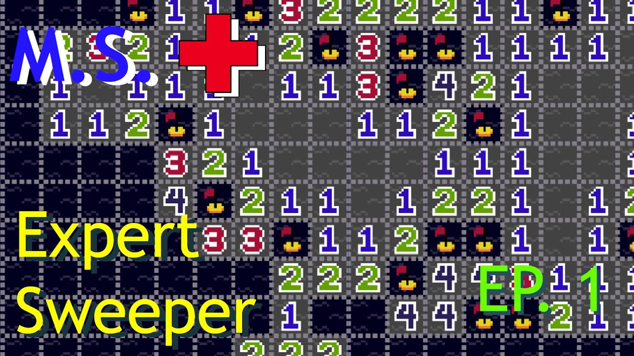 "Expert Sweeper" EP.1 | Minesweeper Plus