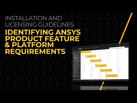 Identifying Ansys Product Feature and Platform Requirements — Lesson 3