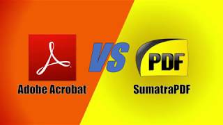 How to open PDF files faster - Acrobat Reader vs. SumatraPDF