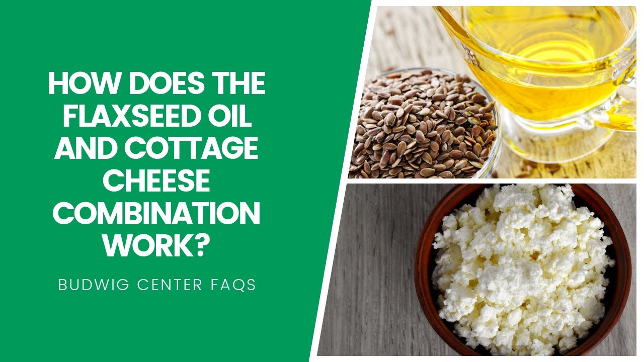 The Flaxseed Oil And Cottage Cheese Mix How Does It Work