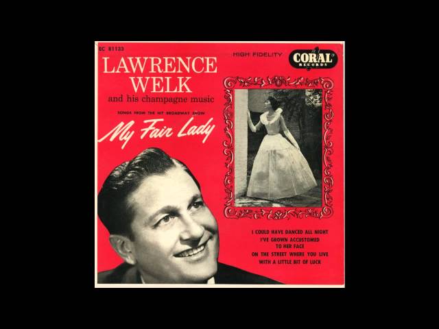 Lawrence Welk - On The Street Where You Live