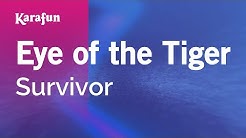 Karaoke Eye Of The Tiger - Survivor *  - Durasi: 3:53. 