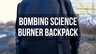 Bombing Science: Burner Backpack